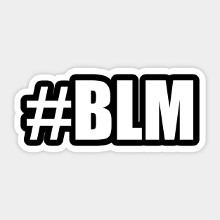 #BLM (Black Lives Matter) Sticker